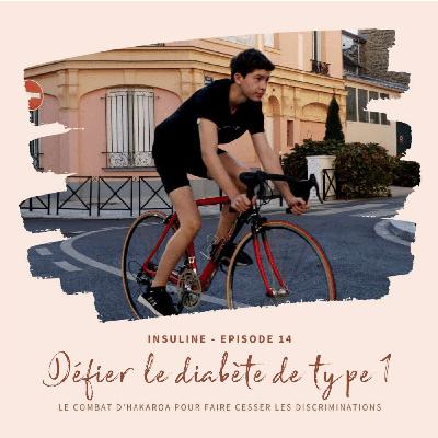 #14 Défier le diabète de type 1