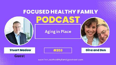 #203 Best of 2025 - #178 Supporting Seniors at Home: A Conversation with Stuart Madow of Visiting Angels #203 Best of 2025 - #178 Supporting Seniors at Home: A Conversation with Stuart Madow of Visiting Angels