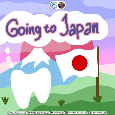 Anak FKG ke Jepang? Ngapain?