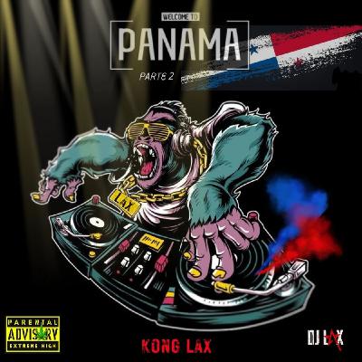 DJ LAX-WELCOME 2 PANAMA PARTE 2