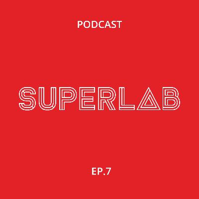 Superlab Podcast Ep.7 - Playful Office - "Chapter 7 – Happy generation"