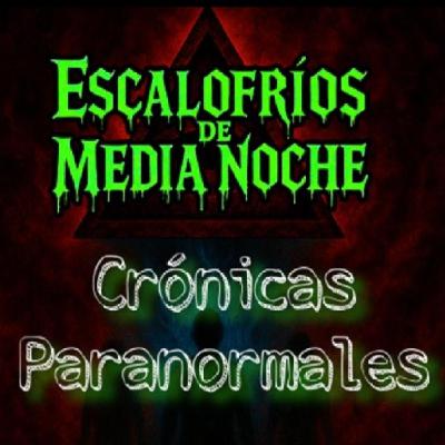 CRONICAS PARANORMALES VOL. 1 - ESCALOFRIOS DE MEDIA NOCHE