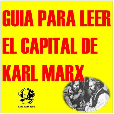 Guía para leer el capital de Karl Marx