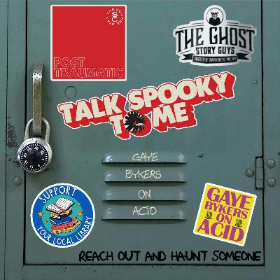 Gaye Bykers On Acid | Talk Spooky to Me