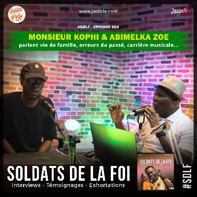 #SDLF_Ep004 - Monsieur Kophi et Abimelka Zoé parlent Vie de famille, erreurs du passé, carrière musicale