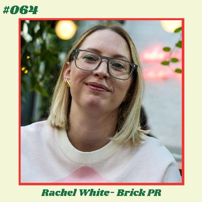 #064: 5 Essential PR Tips to Get Your Music Featured | Rachel White (Brick PR) #064: 5 Essential PR Tips to Get Your Music Featured | Rachel White (Brick PR)