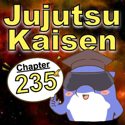 Jujutsu Kaisen【Ch.235】Meanings of Gojo’s Cursed Chant?