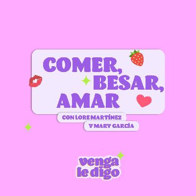 Comer, besar, amar
