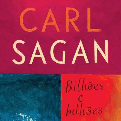 Carl Sagan - Bilhões e bilhões - capítulo 2
