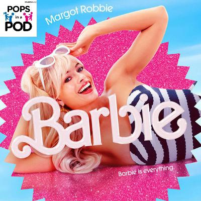 EP 167 - Barbie and parenting EP 167 - Barbie and parenting