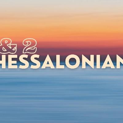 Thessalonians - Part 2
