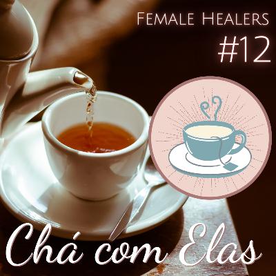 Pertencimento x Exclusão - Cha com Elas #12