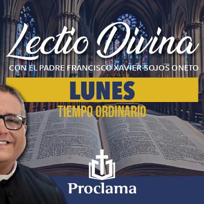 Lectio Divina de hoy lunes 16 de febrero