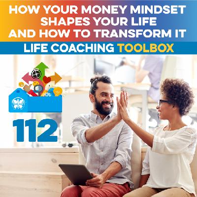 How Your Money Mindset Shapes Your Life—and How to Transform It