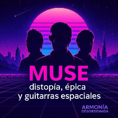 Muse: distopía, épica y guitarras espaciales