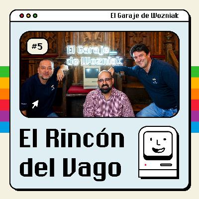 Innovación y Nostalgia: El Rincón del Vago - #05 El Garaje de Wozniak Innovación y Nostalgia: El Rincón del Vago - #05 El Garaje de Wozniak