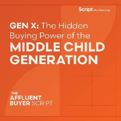 Gen X: The Hidden Buying Power of the Middle Child Generation