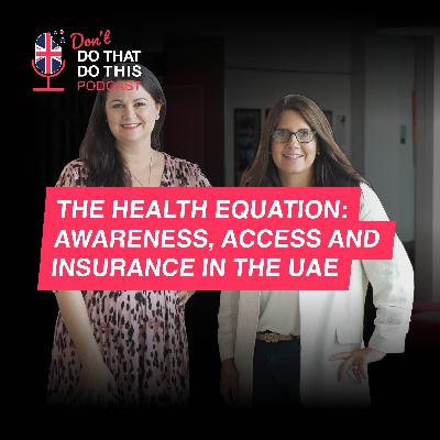 The Health Equation: Awareness, Access and Insurance in the UAE