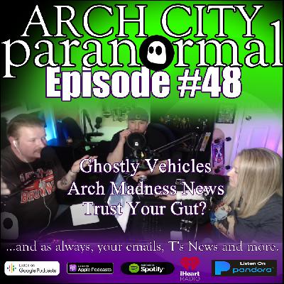 #48 - Ghostly Vehicles, Paranormal Cage Fight Emails, Gut Feelings, Tiger Woods #48 - Ghostly Vehicles, Paranormal Cage Fight Emails, Gut Feelings, Tiger Woods