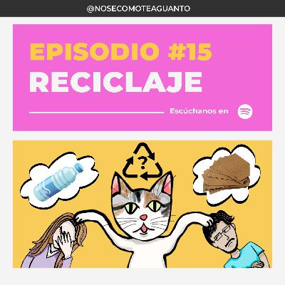 E15 - Reciclaje E15 - Reciclaje