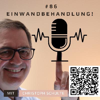 #86 Einwandbehandlung richtig durchführen