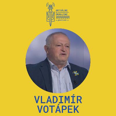 Vladimír Votápek: Najlepšou zárukou ukrajinskej suverenity je silná ukrajinská armáda Vladimír Votápek: Najlepšou zárukou ukrajinskej suverenity je silná ukrajinská armáda
