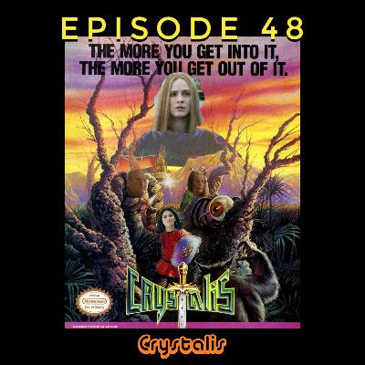 Episode 48b - Crystalis