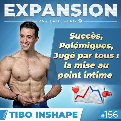 Tibo InShape - Succès, Polémiques, Jugé par tous : la mise au point intime
