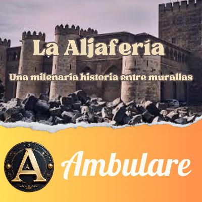 La Aljafería : Una milenaria historia entre murallas - T1xE08 La Aljafería : Una milenaria historia entre murallas - T1xE08