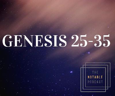 S10:11 - Genesis 35:16-29 - Jacob and Endings