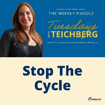 Tuesday’s With Teichberg | Stop The Cycle Tuesday’s With Teichberg | Stop The Cycle