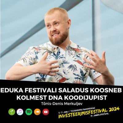 Eduka festivali saladus koosneb kolmest DNA koodijupist