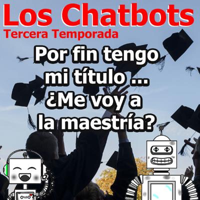 3 - 15. Qué sigue después de la carrera, ¿la maestria? 3 - 15. Qué sigue después de la carrera, ¿la maestria?