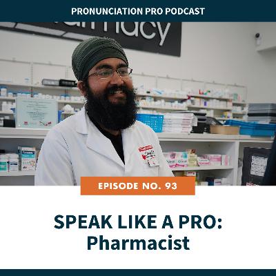 93. Speak English Like A Pro: Pharmacist