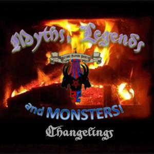 Changelings (Myths, Legends and Monsters) Changelings (Myths, Legends and Monsters)