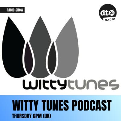 WittyTunes Podcast - Restless WittyTunes Podcast - Restless