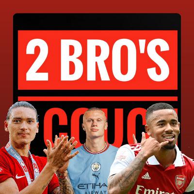 2 Bro's 1 Couch - The Premier League Is Back - The Season Predictions