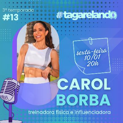 EP #13 - CAROL BORBA