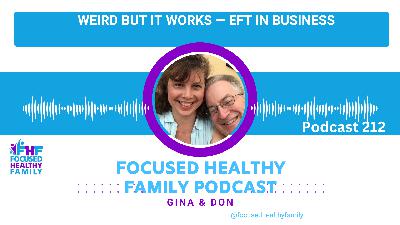 #212 Weird But It Works — EFT in Business - Melissa Taylor NBG #212 Weird But It Works — EFT in Business - Melissa Taylor NBG