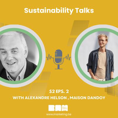 Sustainability Talks - Alain Mayné & Alexandre Helson (Maison Dandoy) Sustainability Talks - Alain Mayné & Alexandre Helson (Maison Dandoy)