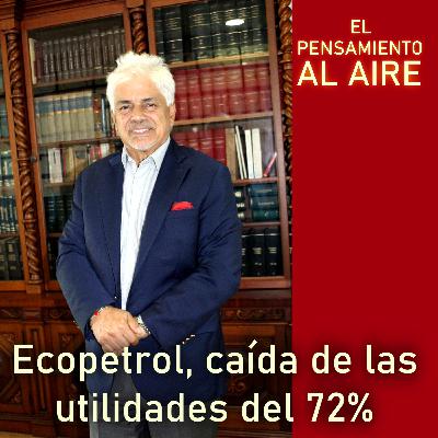 Ecopetrol, caída de las utilidades del 72% Ecopetrol, caída de las utilidades del 72%
