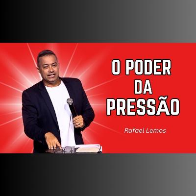O Poder da PRESSÃO