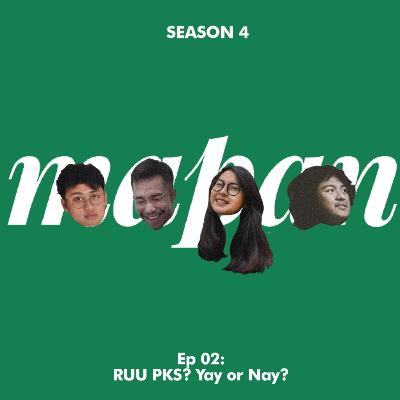 S4. Episode 2: RUU PKS? Yay or Nay?