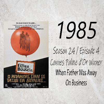 When Father Was Away On Business (1985 Cannes Palme d'Or Winner) When Father Was Away On Business (1985 Cannes Palme d'Or Winner)