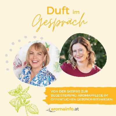 Von der Skepsis zur Begeisterung: Aromapflege im öffentlichen Gesundheitswesen