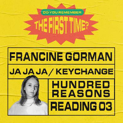 Francine Gorman's first gig was Hundred Reasons
