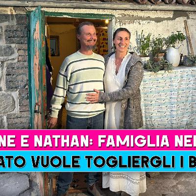 Catherine e Nathan, Una Famiglia Nella Natura: E' Giusto Togliergli I Figli?
