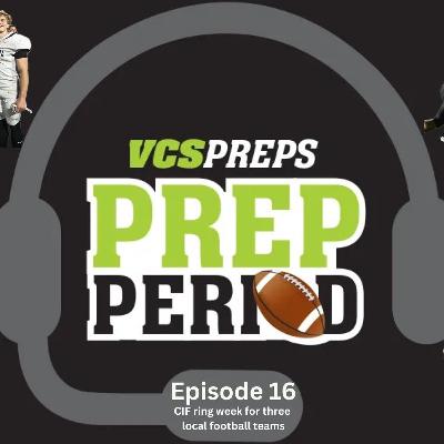 S1E16: CIF ring season for three local football teams S1E16: CIF ring season for three local football teams