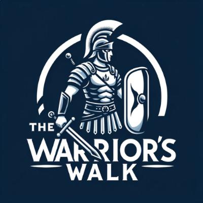 THE FINAL MISSION: How Warriors Finish the Fight | Warrior’s Walk Ep. 72