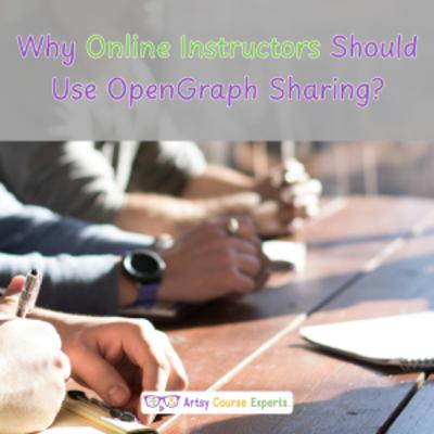Why Online Instructors Should Use OpenGraph Sharing? Why Online Instructors Should Use OpenGraph Sharing?
